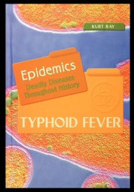 Title: Typhoid Fever, Author: Kurt Ray