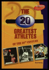 Title: The 20 Greatest Athletes of the 20th Century, Author: Brad Herzog