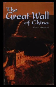 Title: The Great Wall of China, Author: Kerri O'Donnell