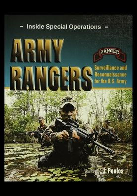 Army Rangers: Surveillance and Reconnaissance for the U.S. Army