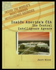 Title: Inside America's CIA: The Central Intelligence Agency, Author: Janet Hines
