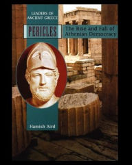 Title: Pericles: The Rise and Fall of Athenian Democracy, Author: Hamish Aird