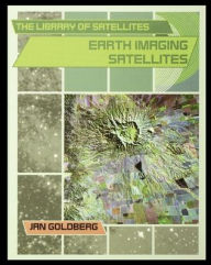 Title: Earth Imaging Satellites, Author: Jan Goldberg
