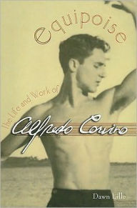 Title: Equipoise: The Life and Work of Alfredo Corvino, Author: Dawn Lille