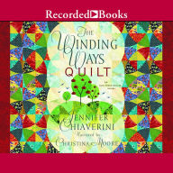 Title: The Winding Ways Quilt (Elm Creek Quilts Series #12), Author: Jennifer Chiaverini