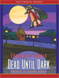 Title: Dead until Dark (Sookie Stackhouse / Southern Vampire Series #1) (True Blood), Author: Charlaine Harris