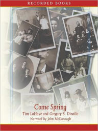 Title: Come Spring, Author: Tim LaHaye