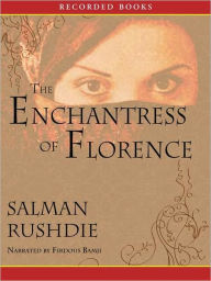 Title: The Enchantress of Florence, Author: Salman Rushdie