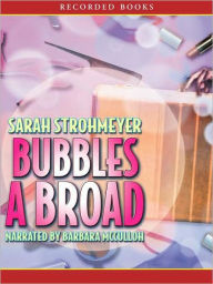 Title: Bubbles a Broad (Bubbles Yablonsky Series #4), Author: Sarah Strohmeyer