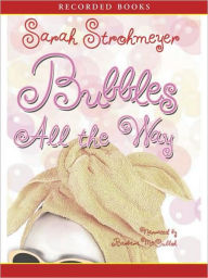 Title: Bubbles All the Way (Bubbles Yablonsky Series #6), Author: Sarah Strohmeyer