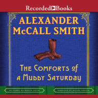 Title: The Comforts of a Muddy Saturday (Isabel Dalhousie Series #5), Author: Alexander McCall Smith