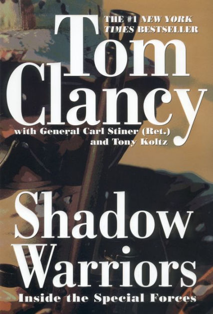 Shadow Warriors: Inside the Special Forces by Tom Clancy | NOOK Book ...