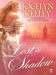 Title: Lost in Shadow, Author: Jocelyn Kelley