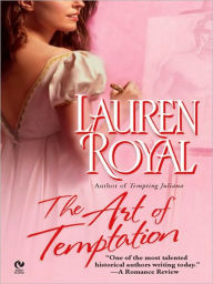 Title: The Art of Temptation, Author: Lauren Royal