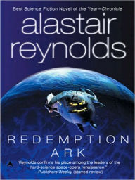 Title: Redemption Ark (Revelation Space Series #3), Author: Alastair Reynolds