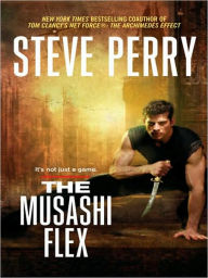 Title: The Musashi Flex, Author: Steve Perry