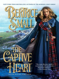 Title: The Captive Heart (Border Chronicles Series #3), Author: Bertrice Small