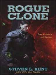 Title: Rogue Clone (Rogue Clone Series #2), Author: Steven L. Kent