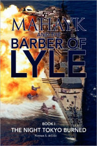 Title: Mahayk and the Barber of Lyle, Author: Norman S. Delisle