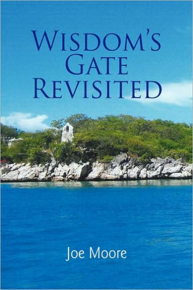 Wisdom's Gate Revisited