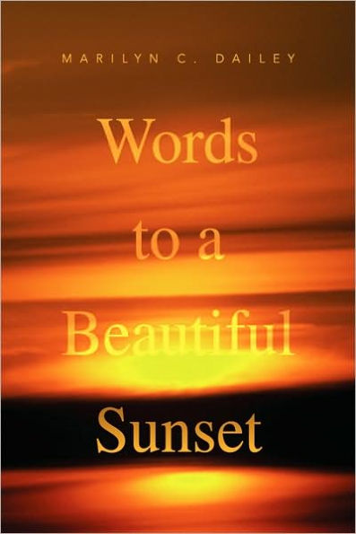Words to a Beautiful Sunset