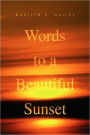 Words to a Beautiful Sunset