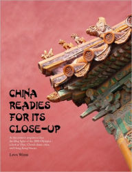 Title: China Readies for Its Close-Up, Author: Linn Weiss