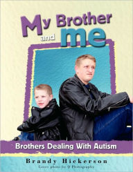 Title: My Brother and Me, Author: Brandy Hickerson