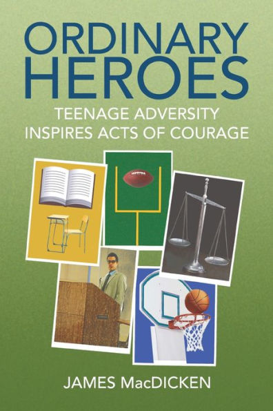 Ordinary Heroes: Teenage Adversity Inspires Acts of Courage