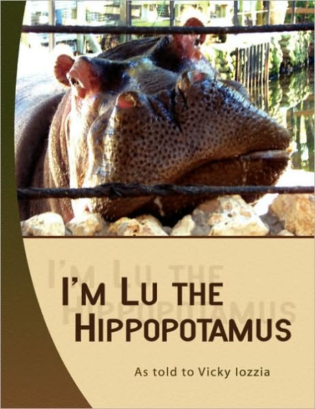 I'm Lu the Hippopotamus