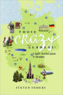 Those Crazy Germans! A Lighthearted Guide to Germany