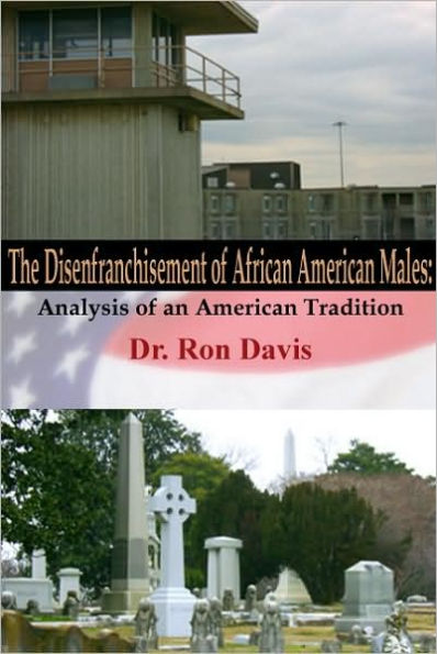 The Disenfranchisement of African American Males