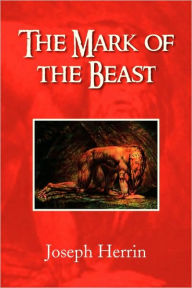 Title: The Mark of the Beast, Author: Joseph Herrin
