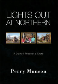 Title: Lights Out at Northern, Author: Perry Munson