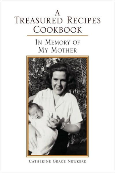 A Treasured Recipes Cookbook