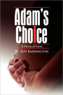 Adam's Choice