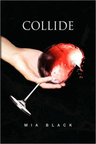 Title: Collide, Author: Mia Black