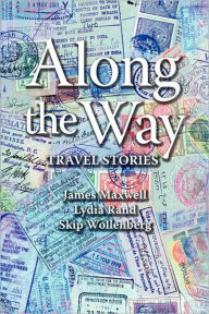 Title: Along the Way, Author: James Maxwell