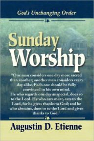 Title: Sunday Worship, Author: Augustin D Etienne