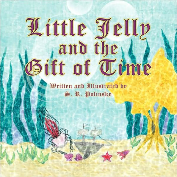 Little Jelly and the Gift of Time