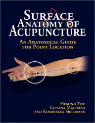 Title: Surface Anatomy of Acupuncture, Author: Zhu Heming