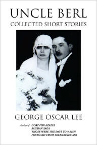 Title: Uncle Berl, Author: George Oscar Lee