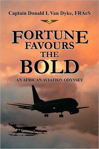 FORTUNE FAVOURS THE BOLD