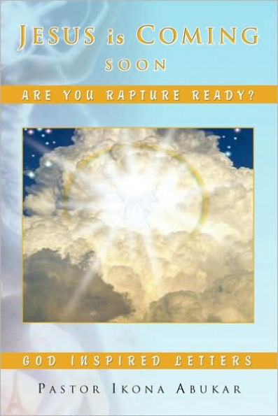 Jesus Is Coming - Soon: Are You Rapture Ready?