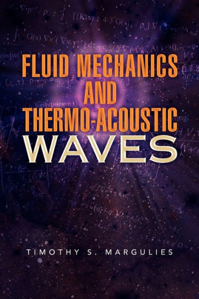 Fluid Mechanics and Thermo-Acoustic Waves