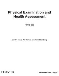 Title: Physical Examination and Health Assessment / Edition 6, Author: Carolyn Jarvis PhD