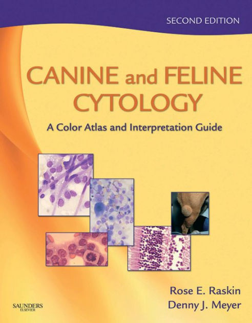 Canine and Feline Cytology - E-Book: Canine and Feline Cytology - E ...