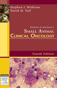 Title: Withrow and MacEwen's Small Animal Clinical Oncology - E-Book, Author: Stephen J. Withrow