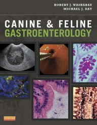 Title: Canine and Feline Gastroenterology, Author: Robert J. Washabau VMD