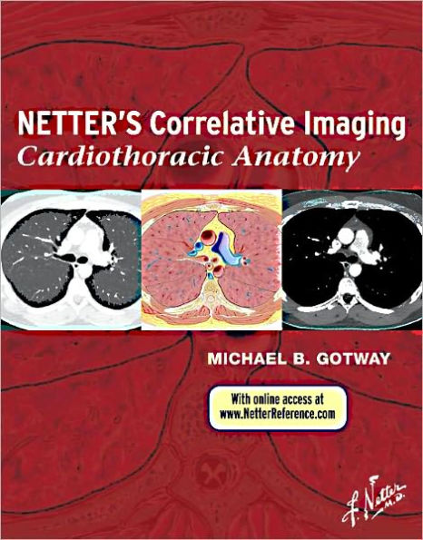 Netter's Correlative Imaging: Cardiothoracic Anatomy